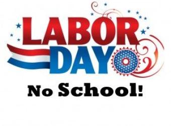 Labor Day- Offices/Schools Closed- September 1st